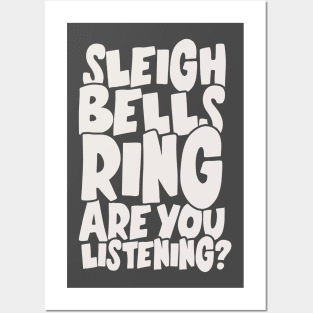 Sleigh Bells Ring Posters and Art